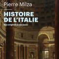 Histoire de l'Italie des origines à nos jours par Pierre Milza