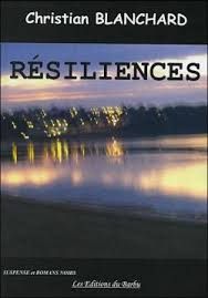 Résiliences de Christian Blanchard