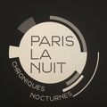 Paris la nuit, chroniques nocturnes - Pavillon de l'Arsenal