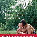 "Leurs enfants après eux" de Nicolas Mathieu * * * * (Ed. Actes Sud ; 2018)