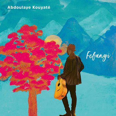 Abdoulaye Kouyaté sort le superbe album afro Fefanyi