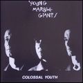 Young Marble Giants "Colossal Youth" (1980)