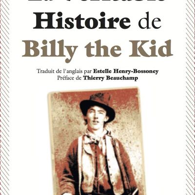 La Véritable Histoire de Billy the Kid de Pat Garrett 