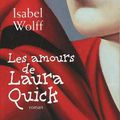 Les amours de Laura Quick, Isabel Wolff