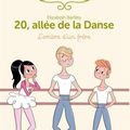 Elizabeth Barféty - "20, allée de la danse, tome 3: L'ombre d'un frère" & "20, allée de la danse, tome 4: Petite rebelle".