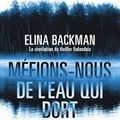 Méfions-nous de l'eau qui dort