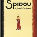 "Le Journal d'un Ingénu" : enfin un GRAND livre dans la série hommage à Spirou