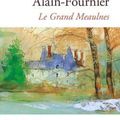 Relisons les classiques de la littérature : "Le Grand Meaulnes" de Alain-Fournier (1913)