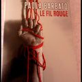 Le Fil rouge -Paola Barbato.