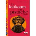 Ludivine a lu : Le loukoum à la pistache