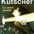 La mort muette, polar historique de Volker Kutscher