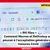 " RKI files " : comment Macron et Delfraissy ont poussé à l'acceptation générale des mesures Covid - Nexus