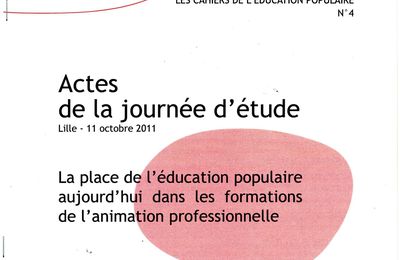 La place de l'éducation populaire aujourd'hui dans les formations...