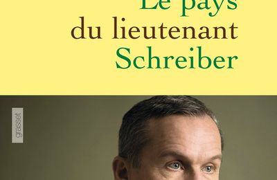 Andreï Makine - Le pays du lieutenant Schreiber