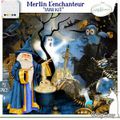 "Merlin l'Enchanteur" de Kittyscrap
