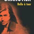 BELLE A TUER - SYLVIE GRANOTIER.