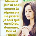 Même si je n'ai pas encore la réponse à ma prière, je sais que mon Dieu, demeure, Bon et Fidèle. #Amen