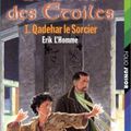 Qadehar le Sorcier, Erik l'Homme