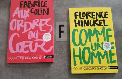 Aux ordres du cœur- Fabrice Colin, Comme un homme- Florence Hinckel