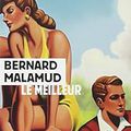 Bernard Malamud : "Le meilleur"