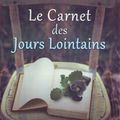 JIO, Sarah : Le Carnet des Jours lointains