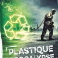 Plastique apocalypse