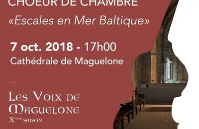 CONCERT DE MUSIQUE VOCALE EN LA CATHEDRALE DE MAGUELONE, DIMANCHE 7 OCTOBRE....