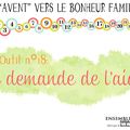 JE DEMANDE DE L'AIDE - EN "AVENT" VERS LE BONHEUR FAMILIAL #18