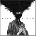 ROYAL BLOOD – Royal blood (2014)