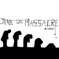 Partenariat Lycée Bossuet/2009 JEUX DE MASSACRE Ionesco