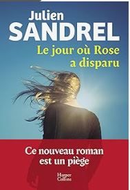 Le jour où Rose a disparu