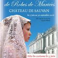 Une exposition exceptionnelle sur les mariées du XVIIIème au Château de Sauvan : A voir absolument.