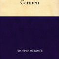 Carmen de Prosper Mérimée 