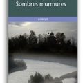Sombres Murmures de Pierre Barneron