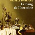 Le sang de l'hermine, Michèle Barrière