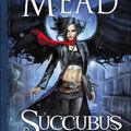 Succubus Blues de Richelle Mead