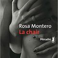 La chair, de Rosa Montero
