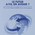 Le futur a-t-il un avenir ? 