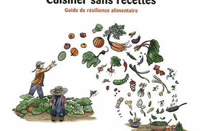 CUISINER SANS RECETTES - LIVRE DE VERONIQUE BOUCHARD