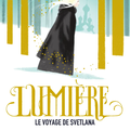 Lumière : Le voyage de Svetlana