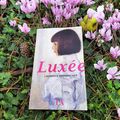 Luxée Laurence Provencher Éditions Québec Amérique