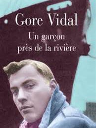 Un garçon près de la rivière - Gore Vidal