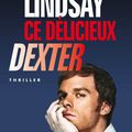 Ce délicieux Dexter