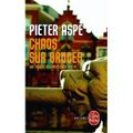 Chaos sur Bruges - Pieter ASPE