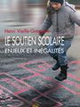 Le Soutien scolaire. Enjeux et inégalités