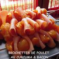 BROCHETTES DE POULET AU CURCUMA & BACON