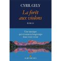 GELY Cyril - La forêt aux violons