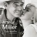 Arthur Miller - "Les misfits".