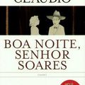 BOA NOITE, SENHOR SOARES