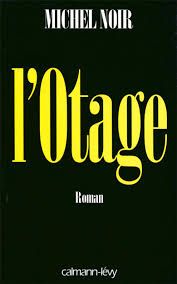 L'otage de Michel Noir